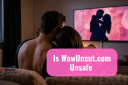 Is WowUncut.com Unsafe or a Free Web Series Site?