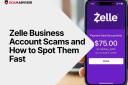Zelle Business Account Scam Warning Signs Every Seller Should Know