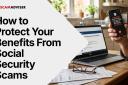 Social Security Scam 2026: How to Protect Your Benefits