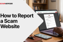 How to Report a Scam Website